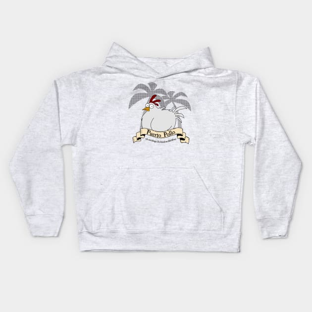 Puerto Pollo Kids Hoodie by krovs